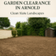 Garden Clearance in Arnold